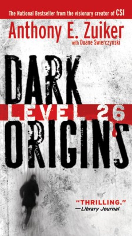 Book cover for "Dark Origins - Level 26" by Duane Swierczynski