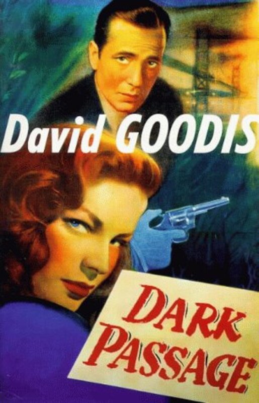 Book cover for "Dark Passage" by David Goodis