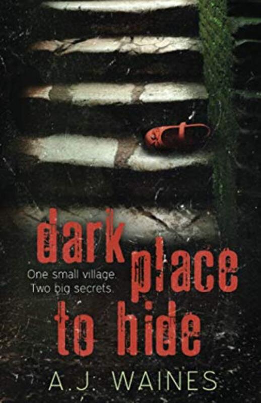 Book cover for "Dark Place to Hide" by AJ Waines