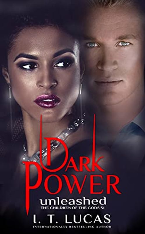 Book cover for "Dark Power Unleashed" by I T Lucas