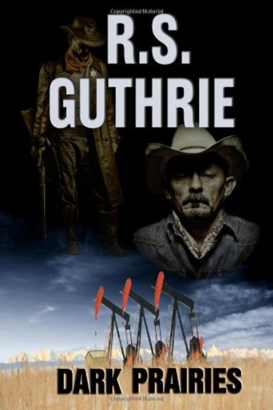 Book cover for "Dark Prairies" by RS Guthrie