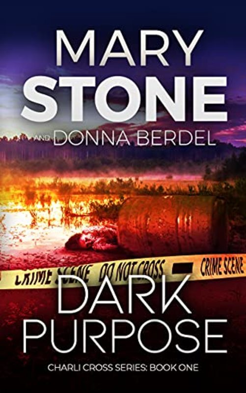 Book cover for "Dark Purpose" by Mary Stone