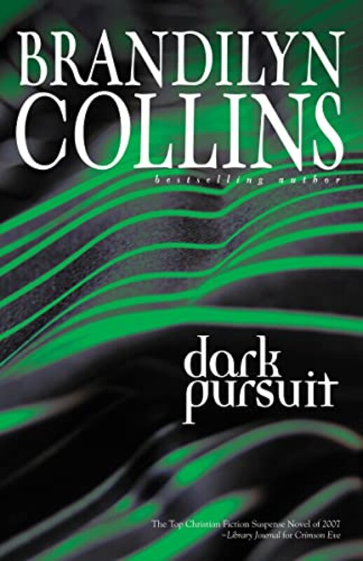 Book cover for "Dark Pursuit" by Brandilyn Collins