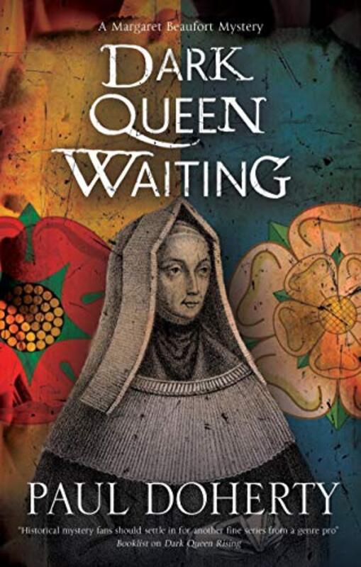 Book cover for "Dark Queen Waiting" by Paul Doherty