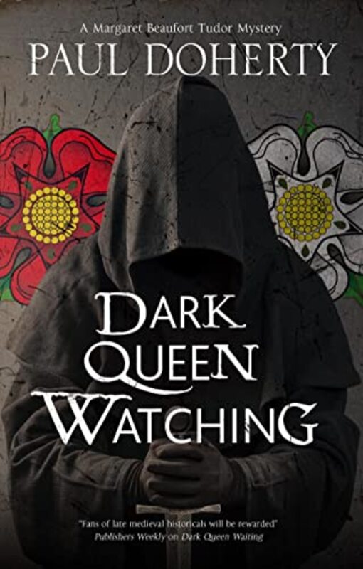 Book cover for "Dark Queen Watching" by Paul Doherty