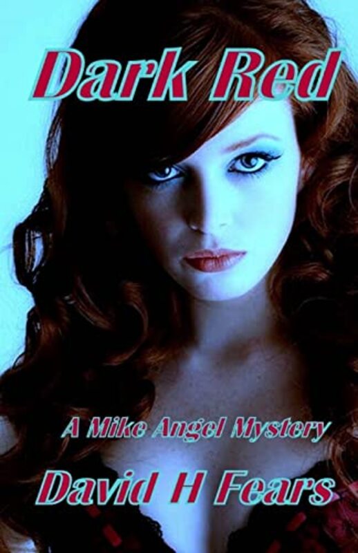 Book cover for "Dark Red" by David H Fears