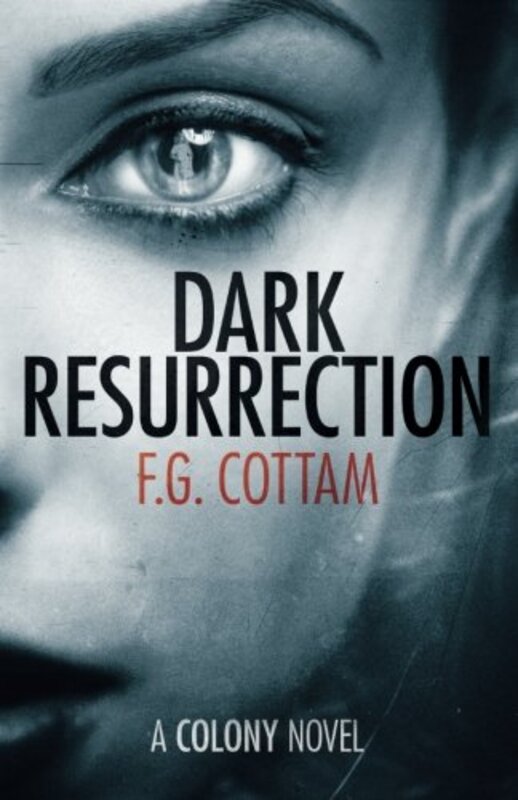 Book cover for "Dark Resurrection" by Francis FG Cottam