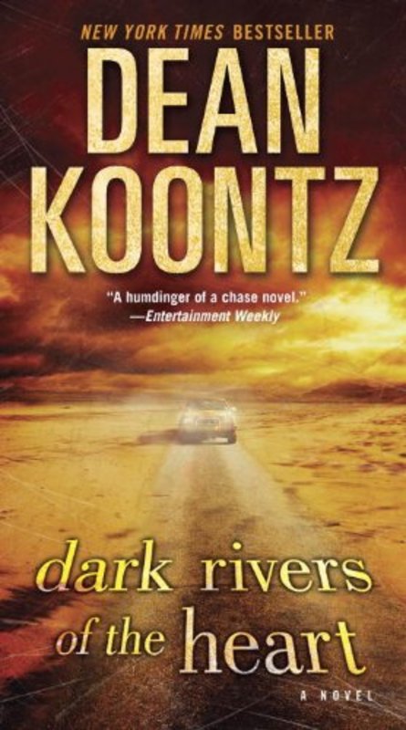 Book cover for "Dark Rivers of the Heart" by Dean Koontz