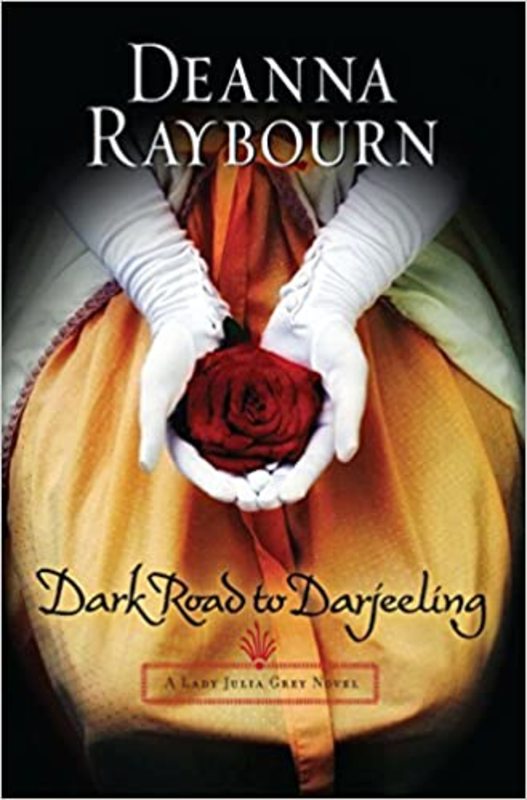 Book cover for "Dark Road to Darjeeling" by Deanna Raybourn