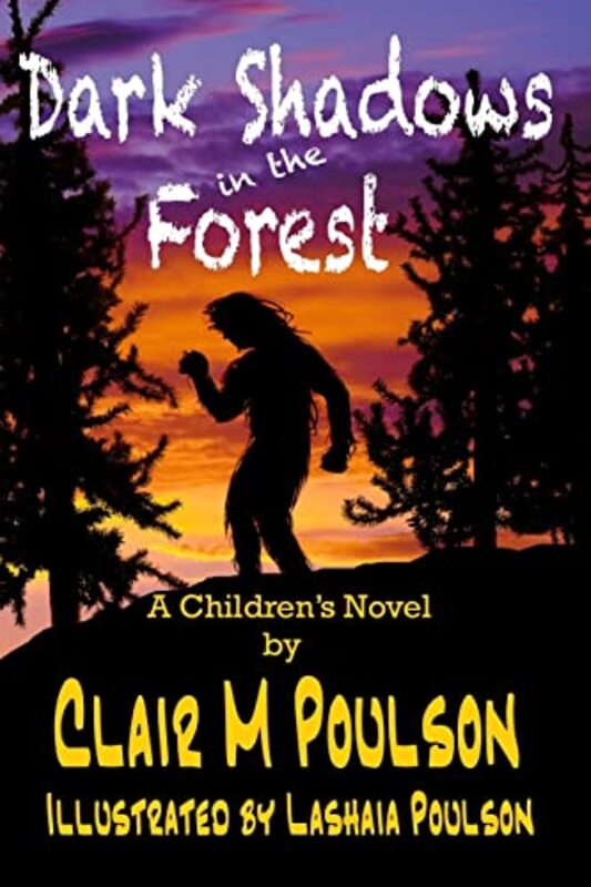 Book cover for "Dark Shadows in the Forest" by Clair M Poulson