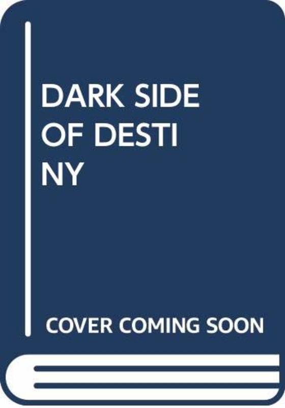 Book cover for "Dark Side of Destiny" by Stanley Morgan