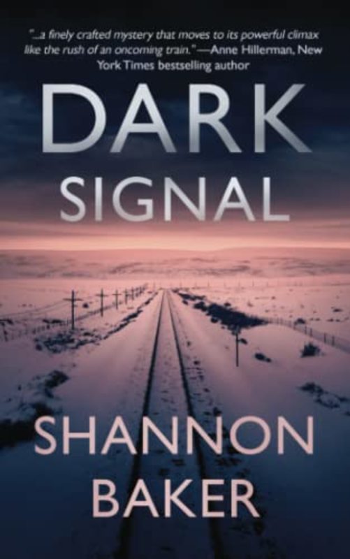 Book cover for "Dark Signal" by Shannon Baker