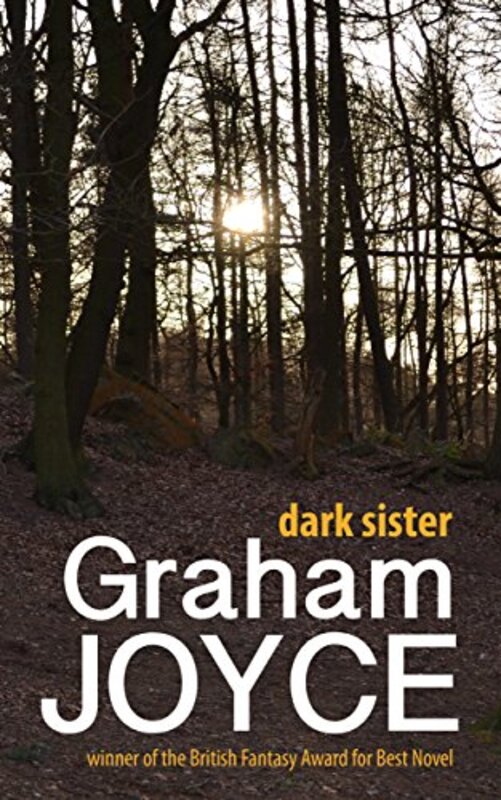 Book cover for "Dark Sister" by Graham Joyce