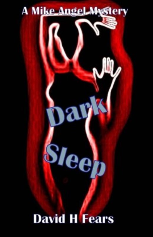 Book cover for "Dark Sleep" by David H Fears