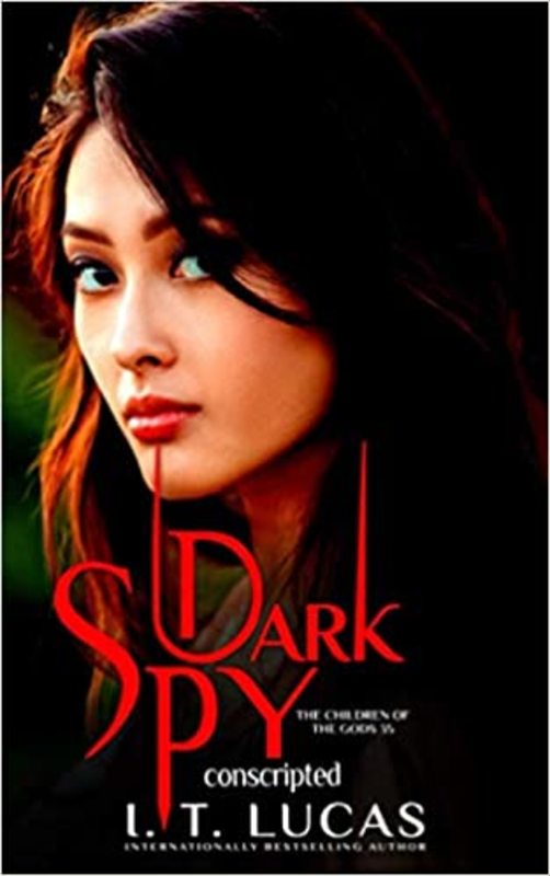 Book cover for "Dark Spy Conscripted" by I T Lucas