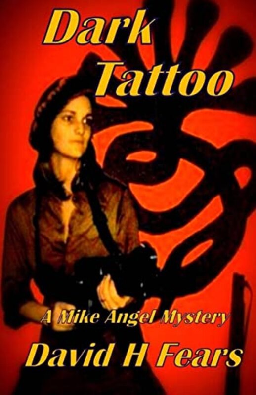 Book cover for "Dark Tattoo" by David H Fears