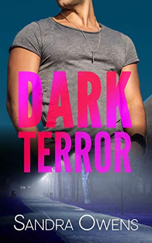 Book cover for "Dark Terror" by Sandra Owens