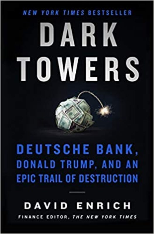 Book cover for "Dark Towers" by David Enrich