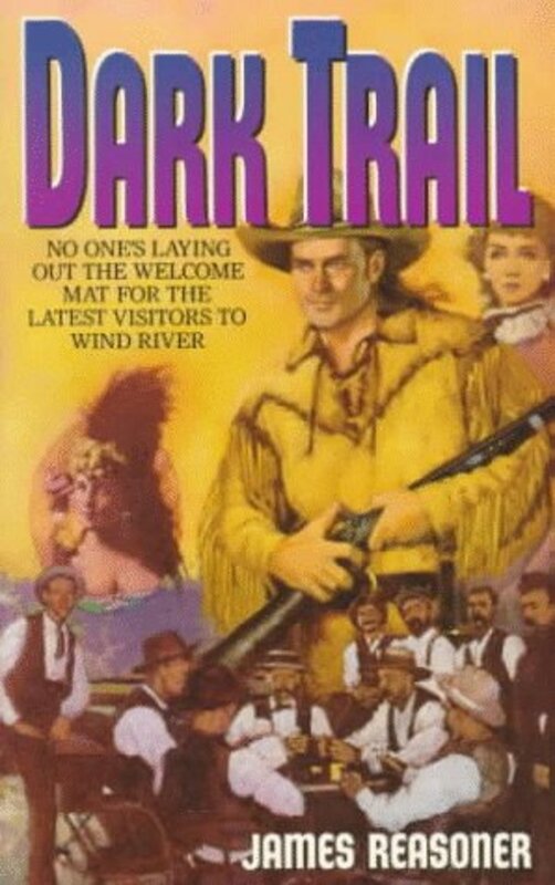 Book cover for "Dark Trail" by James Reasoner