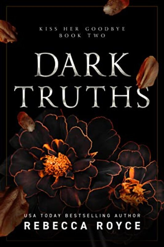 Book cover for "Dark Truths" by Rebecca Royce