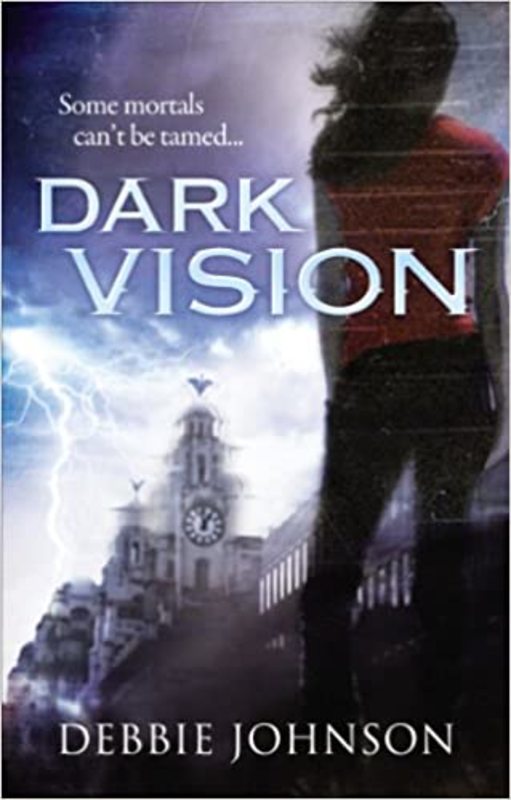Book cover for "Dark Vision" by Debbie Johnson