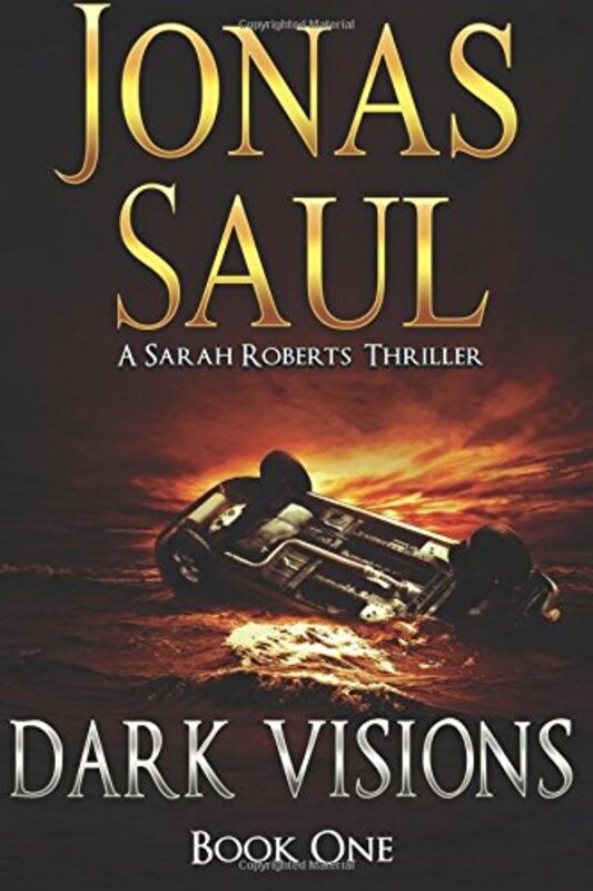 Book cover for "Dark Visions" by Jonas Saul