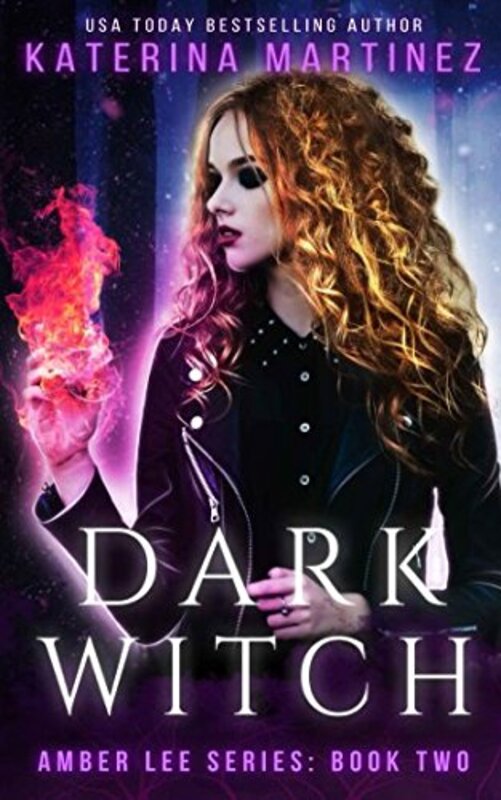 Book cover for "Dark Witch" by Katerina Martinez