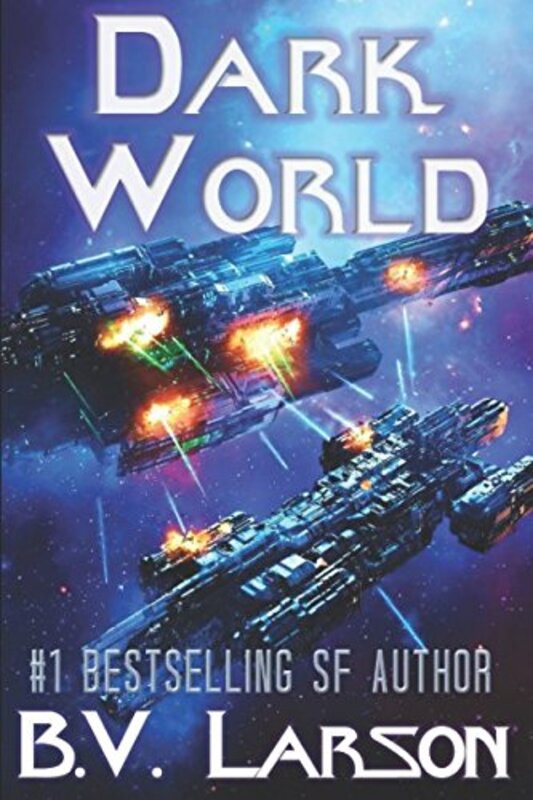 Book cover for "Dark World" by BV Larson