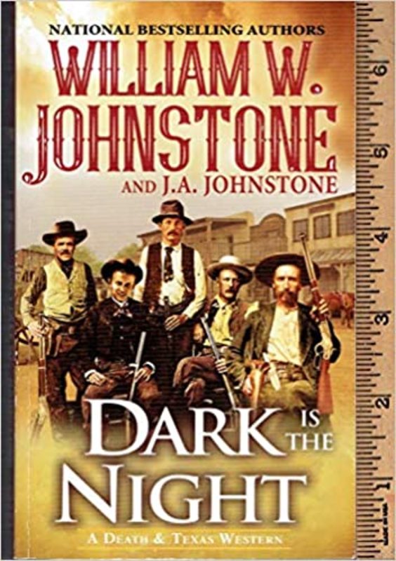 Book cover for "Dark is the Night" by William W. Johnstone