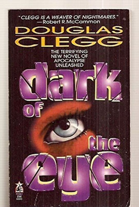 Book cover for "Dark of the Eye" by Douglas Clegg
