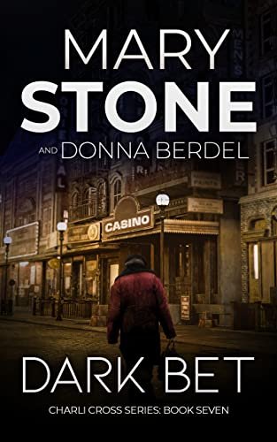Book cover for "Dark Bet" by Mary Stone