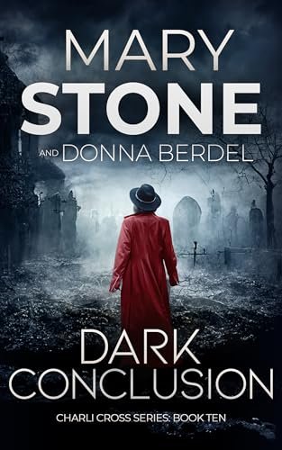 Book cover for "Dark Conclusion" by Mary Stone