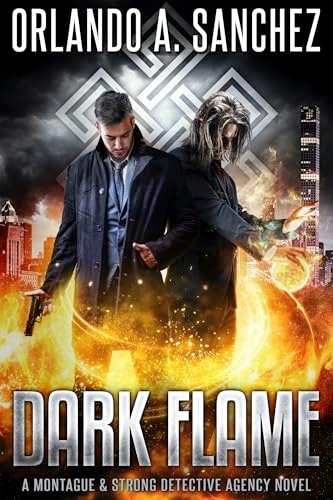 Book cover for "Dark Flame" by Orlando A Sanchez