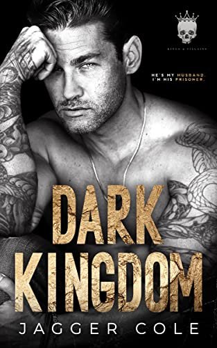 Book cover for "Dark Kingdom" by Jagger Cole