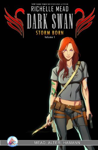 Book cover for "Dark Swan: Storm Born, Vol. 1" by Richelle Mead