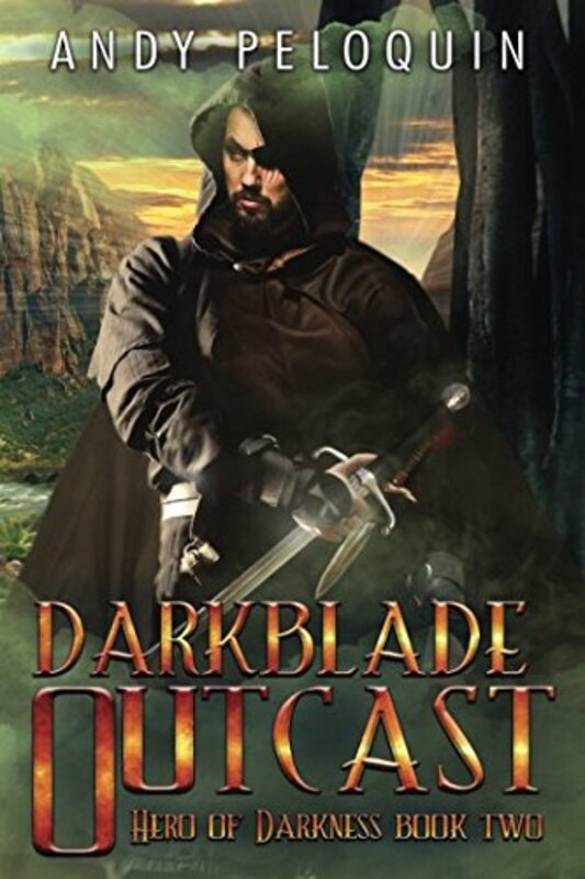Book cover for "Darkblade Outcast" by Andy Peloquin