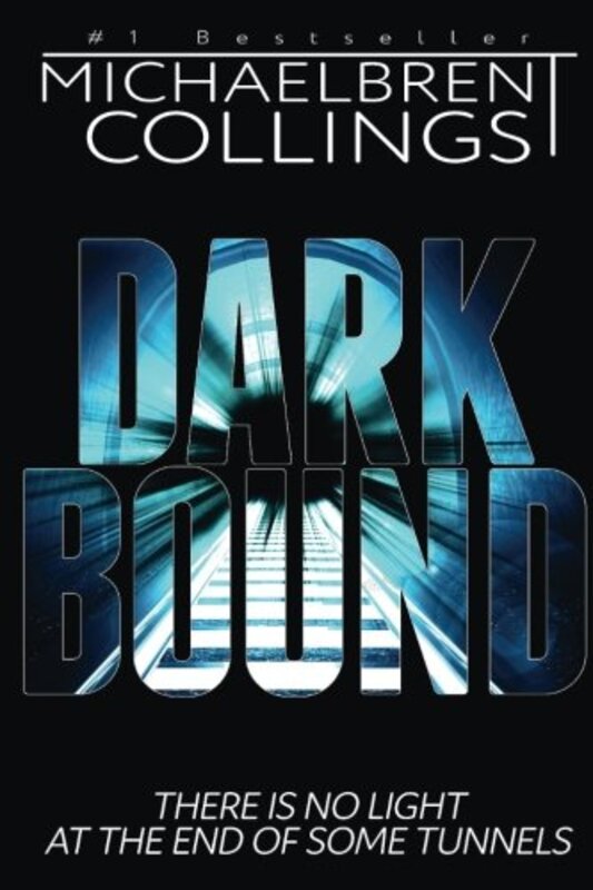 Book cover for "Darkbound" by Michaelbrent Collings