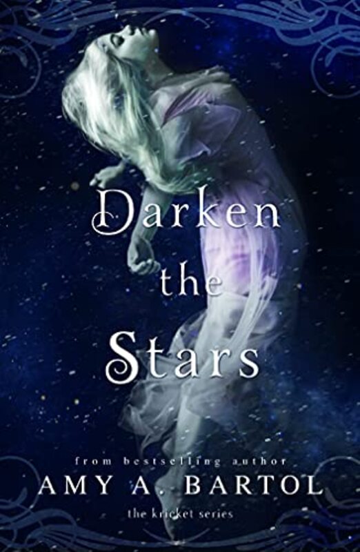 Book cover for "Darken the Stars" by Amy A Bartol