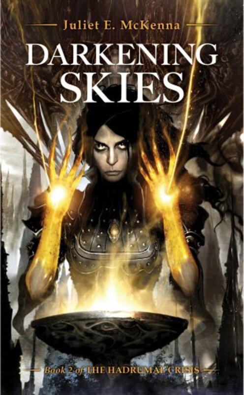 Book cover for "Darkening Skies" by Juliet E McKenna