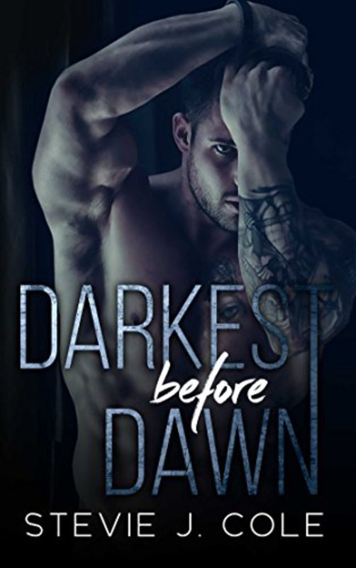 Book cover for "Darkest Before Dawn" by Stevie J Cole