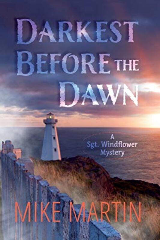 Book cover for "Darkest Before the Dawn" by Mike Martin