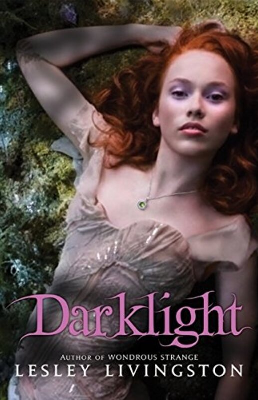 Book cover for "Darklight" by Lesley Livingston