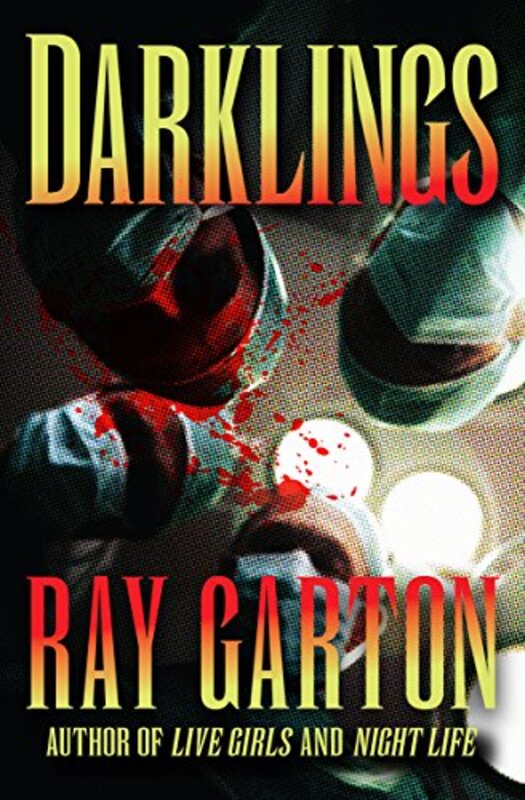 Book cover for "Darklings" by Ray Garton