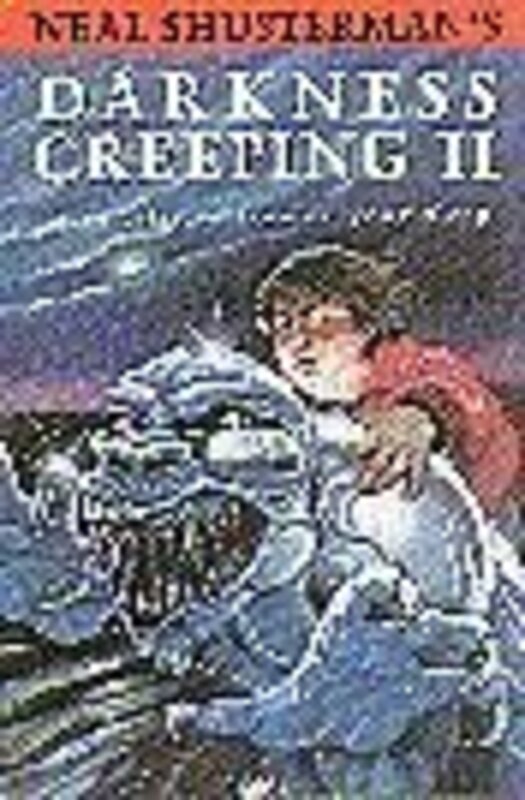 Book cover for "Darkness Creeping II" by Neal Shusterman