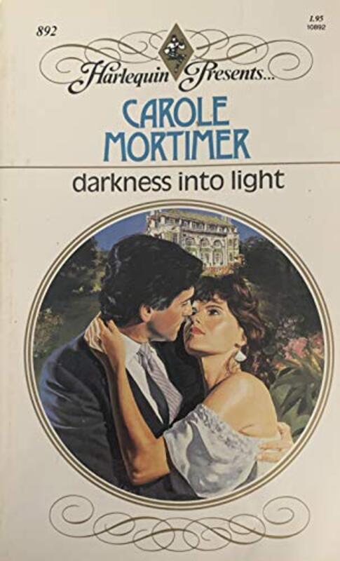 Book cover for "Darkness Into Light" by Carole Mortimer