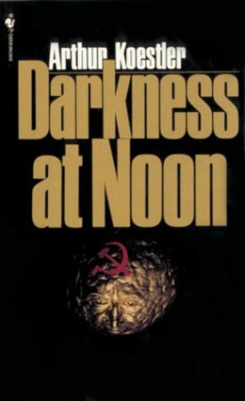 Book cover for "Darkness at Noon" by Arthur Koestler