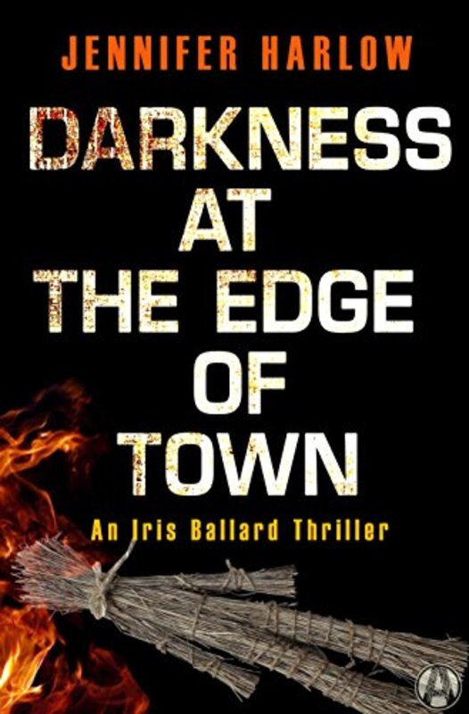 Book cover for "Darkness at the Edge of Town" by Jennifer Harlow