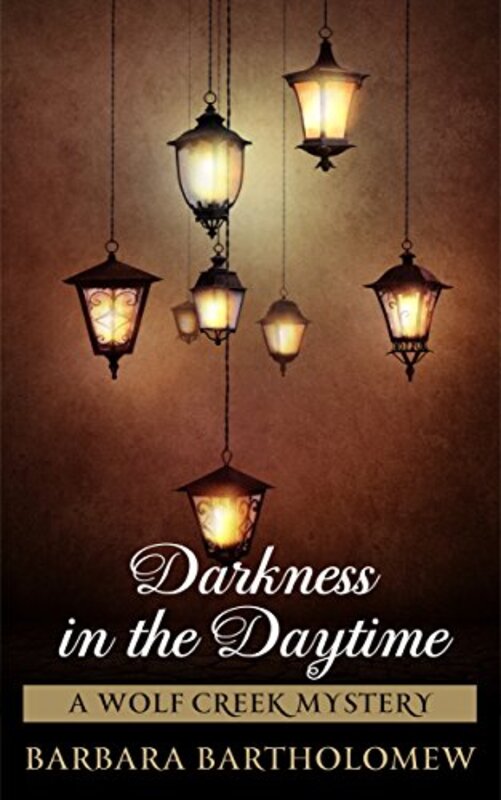 Book cover for "Darkness in the Daytime" by Barbara Bartholomew