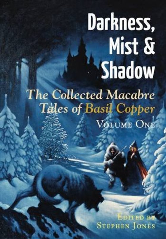 Book cover for "Darkness, Mist and Shadow" by Stephen Jones
