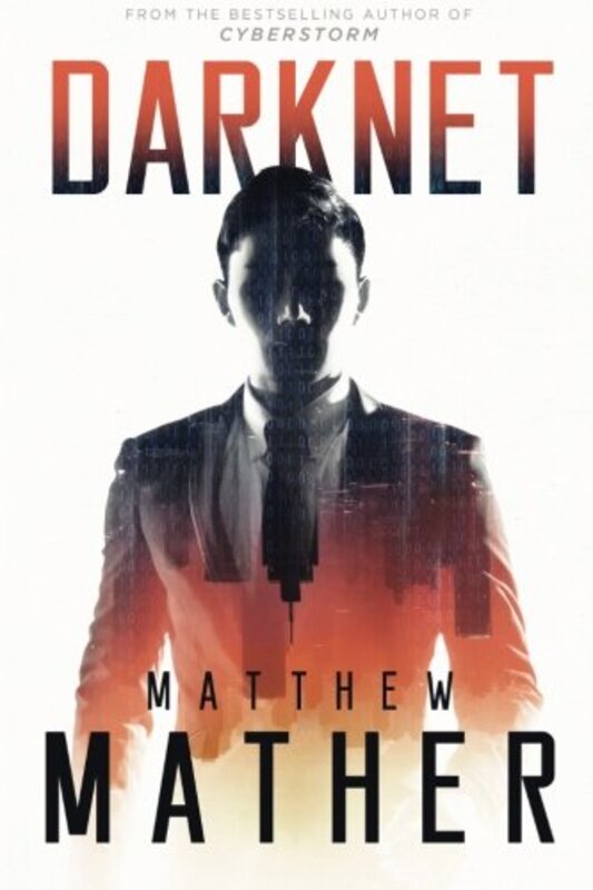 Book cover for "Darknet" by Matthew Mather